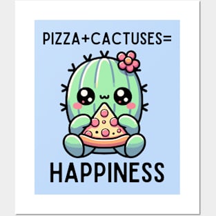 Cactuses & Pizza make me Happy Posters and Art